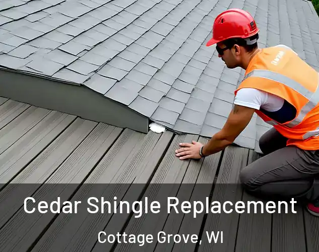  Cedar Shingle Replacement Cottage Grove, WI