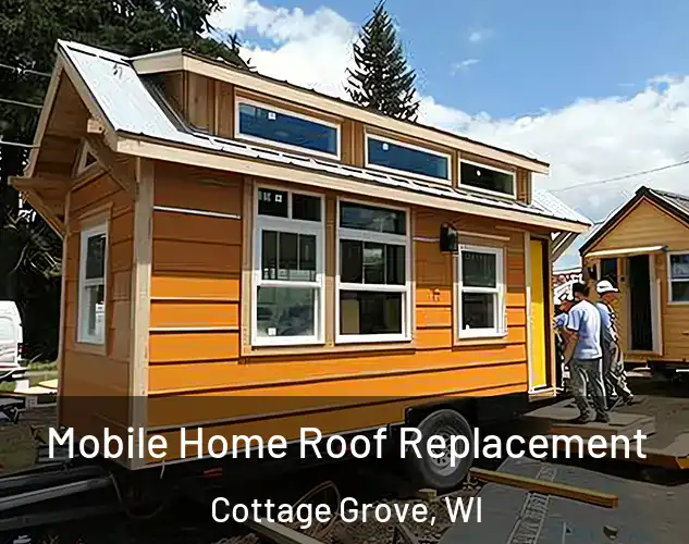  Mobile Home Roof Replacement Cottage Grove, WI