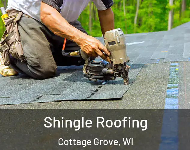  Shingle Roofing Cottage Grove, WI