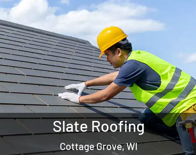  Slate Roofing Cottage Grove, WI